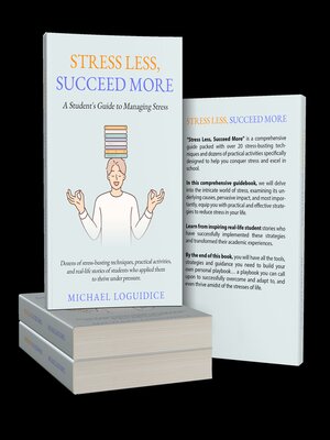 cover image of Stress Less, Succeed More